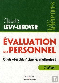 Bertrand.pt - Évaluation Du Personnel ; Quels Objectifs ? Quelles Méthodes ? (7e Édition)
