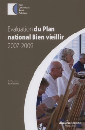 Evaluation Du Plan National Bien Vieillir 2007-2009