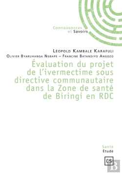 Bertrand.pt - Evaluation Du Projet De L'Ivermectime Sous Directive Communautaire Dans La Zone De Sante De Biringi