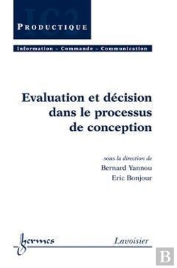Bertrand.pt - Évaluation Et Décision Dans Le Processus De Conception T.2 ; Série Productique