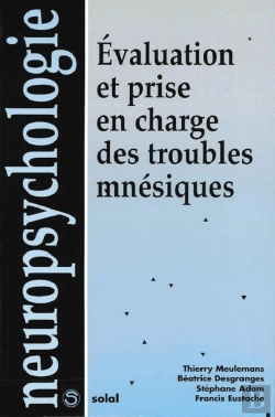 Bertrand.pt - Evaluation Et Prise En Charge Des Troubles Amnesiques