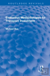 Evaluation Methodologies For Transport Investment