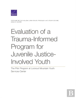 Bertrand.pt - Evaluation Of A Trauma-Informed Program For Juvenile Justice-Involved Youth