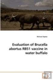 Evaluation Of Brucella Abortus Rb51 Vacc