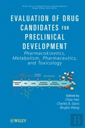 Evaluation Of Drug Candidates For Preclinical Development