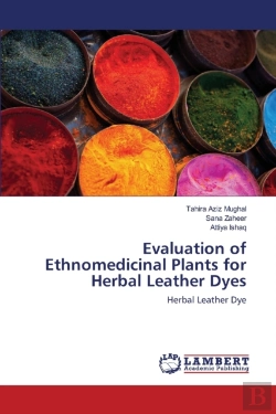 Bertrand.pt - Evaluation Of Ethnomedicinal Plants For Herbal Leather Dyes