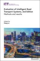 Evaluation Of Intelligent Road Transport Systems