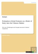 Evaluation Of Joint Ventures As A Mode Of Entry Into The Chinese Market