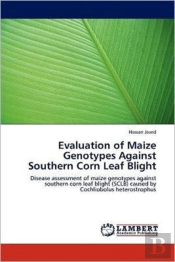 Evaluation Of Maize Genotypes Against Southern Corn Leaf Blight