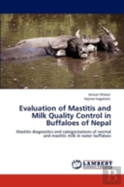 Evaluation Of Mastitis And Milk Quality Control In Buffaloes Of Nepal