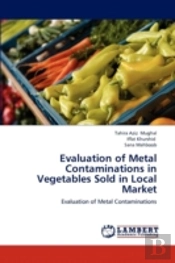 Evaluation Of Metal Contaminations In Ve
