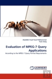 Evaluation Of Mpeg-7 Query Applications