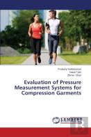 Evaluation Of Pressure Measurement Systems For Compression Garments