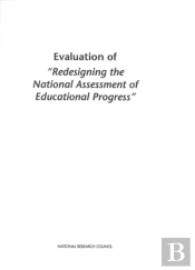 Evaluation Of 'Redesigning The National Assessment Of Educational Progress'