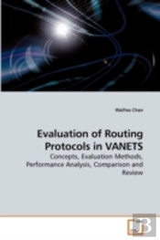 Evaluation Of Routing Protocols In Vanet