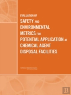 Bertrand.pt - Evaluation Of Safety And Environmental Metrics For Potential Application At Chemical Agent Disposal Facilities