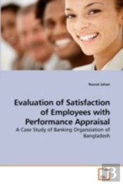 Evaluation Of Satisfaction Of Employees