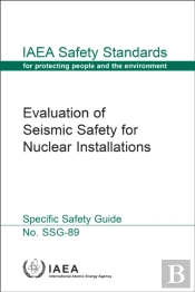 Evaluation Of Seismic Safety For Nuclear Installations