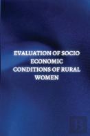 Evaluation Of Socio-Economic Conditions Of Rural Women