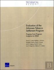 Evaluation Of The Arkansas Tobacco Settlement Program