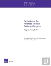 Evaluation Of The Arkansas Tobacco Settlement Program: Progress Through 2011