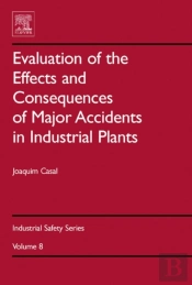 Evaluation Of The Effects And Consequences Of Major Accidents In Industrial Plants