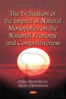 Evaluation Of The Impact Of Natural Monopolies On The National Economy & Competitiveness