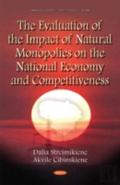 Evaluation Of The Impact Of Natural Monopolies On The National Economy & Competitiveness