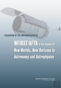 Bertrand.pt - Evaluation Of The Implementation Of Wfirst/Afta In The Context Of New Worlds, New Horizons In Astronomy And Astrophysics
