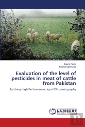 Evaluation Of The Level Of Pesticides In Meat Of Cattle From Pakistan