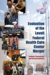 Evaluation Of The Lovell Federal Health Care Center Merger