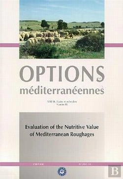 Bertrand.pt - Evaluation Of The Nutritive Value Of Mediterranean Roughages ; Options Mediterraneennes Serie B N.18