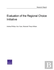 Evaluation Of The Regional Choice Initiative