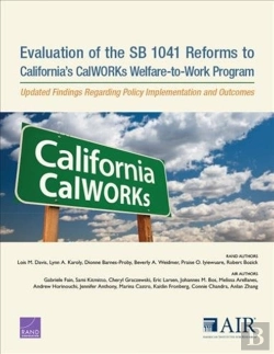Bertrand.pt - Evaluation Of The Sb 1041 Reforms To California'S Calworks Welfare-To-Work Program