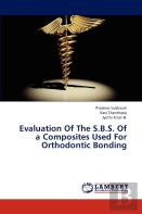 Evaluation Of The S.B.S. Of A Composites Used For Orthodontic Bonding