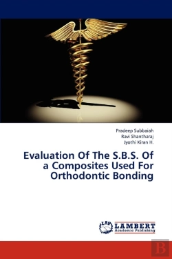 Bertrand.pt - Evaluation Of The S.B.S. Of A Composites Used For Orthodontic Bonding