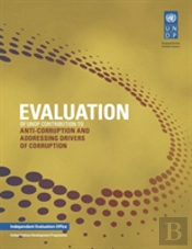 Evaluation Of Undp Contribution To Anti-Corruption And Addressing Drivers Of Corruption