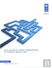 Evaluation Of Undp Contribution To Poverty Reduction
