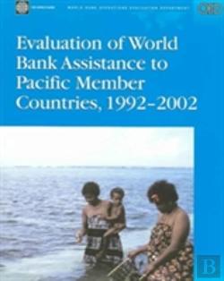 Bertrand.pt - Evaluation Of World Bank Assistance To Pacific Member Countries, 1992-2002