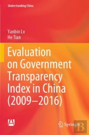 Evaluation On Government Transparency Index In China (2009â€”2016)