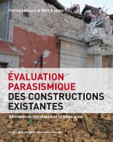 Evaluation Parasismique Des Constructions Existantes - Batiments En Maconnerie Et En Beton Arme
