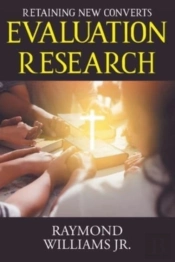 Evaluation Research: Retaining New Conve