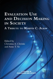 Evaluation Use And Decision-Making In Society