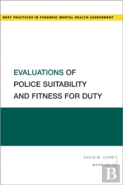 Evaluations Of Police Suitability And Fitness For Duty