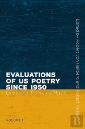 Evaluations Of Us Poetry Since 1950, Volume 1