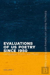 Evaluations Of Us Poetry Since 1950, Volume 1