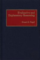 Evaluative And Explanatory Reasoning