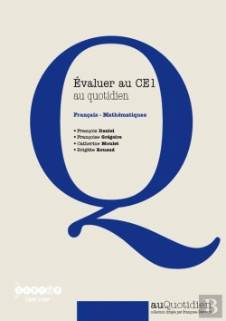 Bertrand.pt - Evaluer Au Ce1 Au Quotidien : Francais - Mathematiques