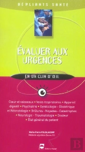 Evaluer Aux Urgences En Un Clin D'Oeil ; Depliant Sante