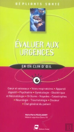 Bertrand.pt - Evaluer Aux Urgences En Un Clin D'Oeil ; Depliant Sante